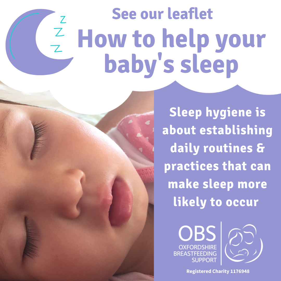 Image: a sleeping baby. Text: See our leaflet How to help your baby's sleep. Sleep hygiene is about establishing daily routines & practices that can make sleep more likely to occur