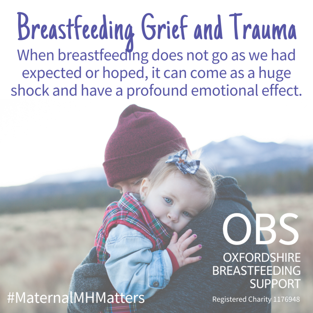 A parent holding their older baby tightly against their shoulder with mountains in the background.Text: Breastfeeding Grief and Trauma. When breastfeeding does not go as we had expected or hoped, it can come as a huge shock and have a profound emotional effect