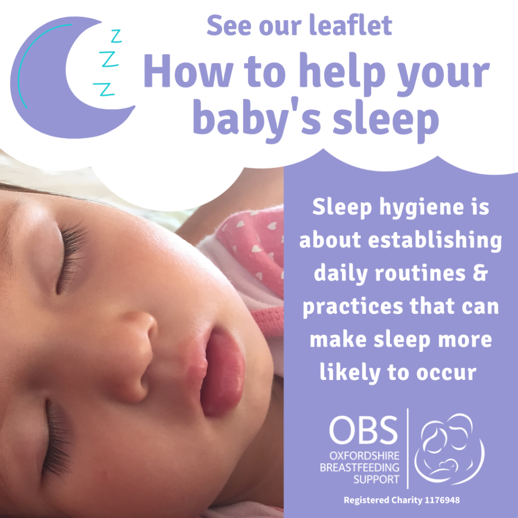 A sleeping baby. Text: See our leaflet How to help your baby's sleep. Sleep hygiene is about establishing daily routines & practices that can make sleep more likely to occur